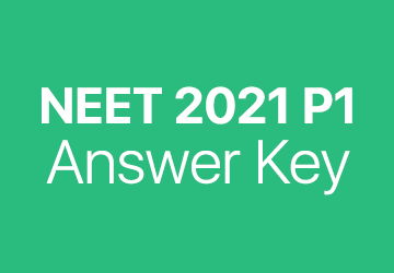 NEET 2021 P1 answer key