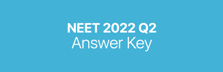NEET 2022 Q2 answer key
