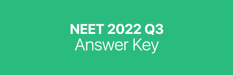 NEET 2022 Q3 answer key