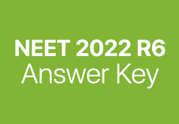 NEET 2022 R6 answer key