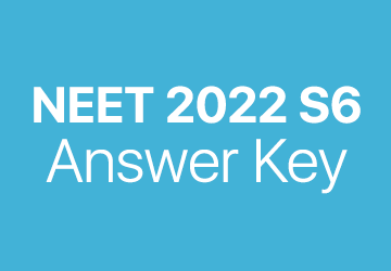 NEET 2022 S6 answer key