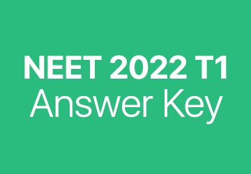 NEET 2022 T1 answer key