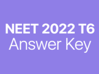 NEET 2022 T6 answer key