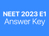NEET 2023 E1 answer key