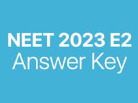 NEET 2023 E2 answer key