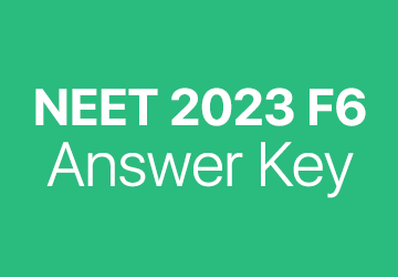 NEET 2023 F6 answer key