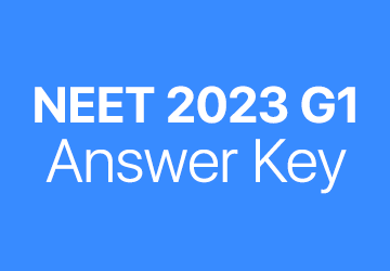 NEET 2023 G1 answer key