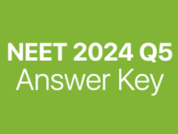 NEET 2024 Q5 answer key