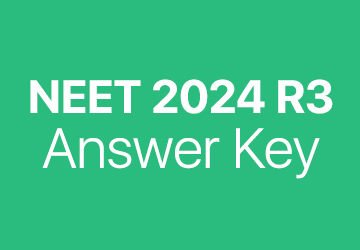 NEET 2024 R3 answer key