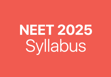 NEET 2025 Syllabus